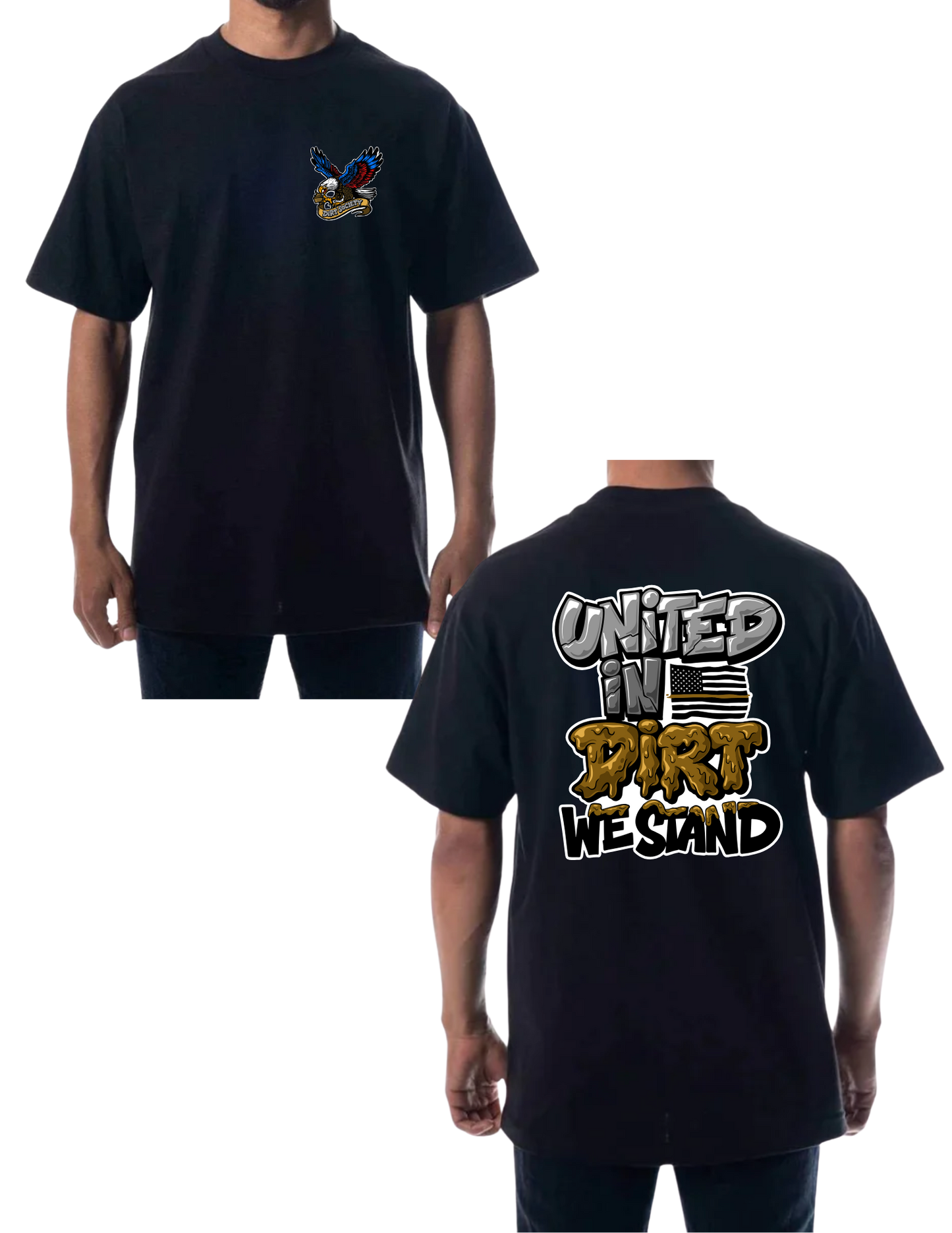 Unisex Limited Edition Tee- United in Dirt We Stand