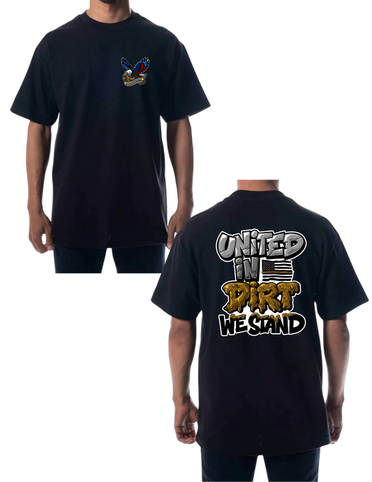 Unisex Limited Edition Tee- United in Dirt We Stand